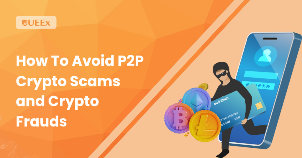 How to avoid P2P Crypto Scams