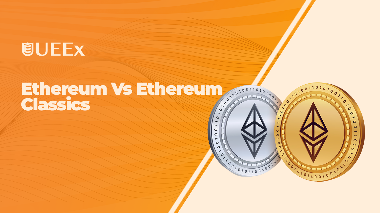 Ethereum Vs Ethereum Classics