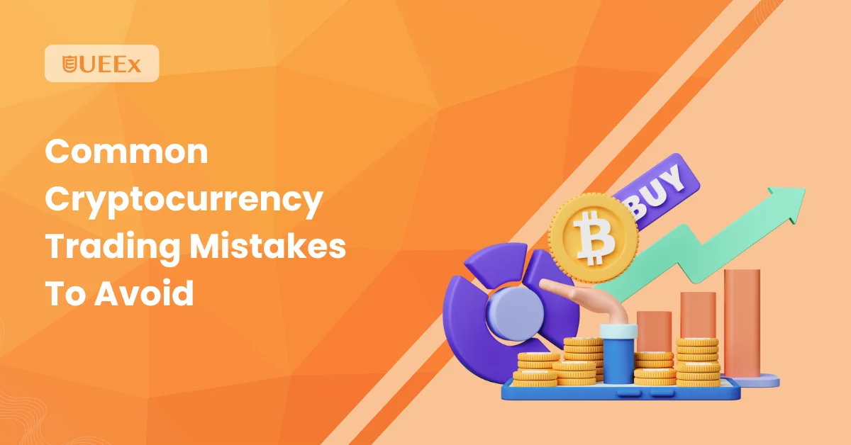 8 Common Cryptocurrency Trading Mistakes to Avoid