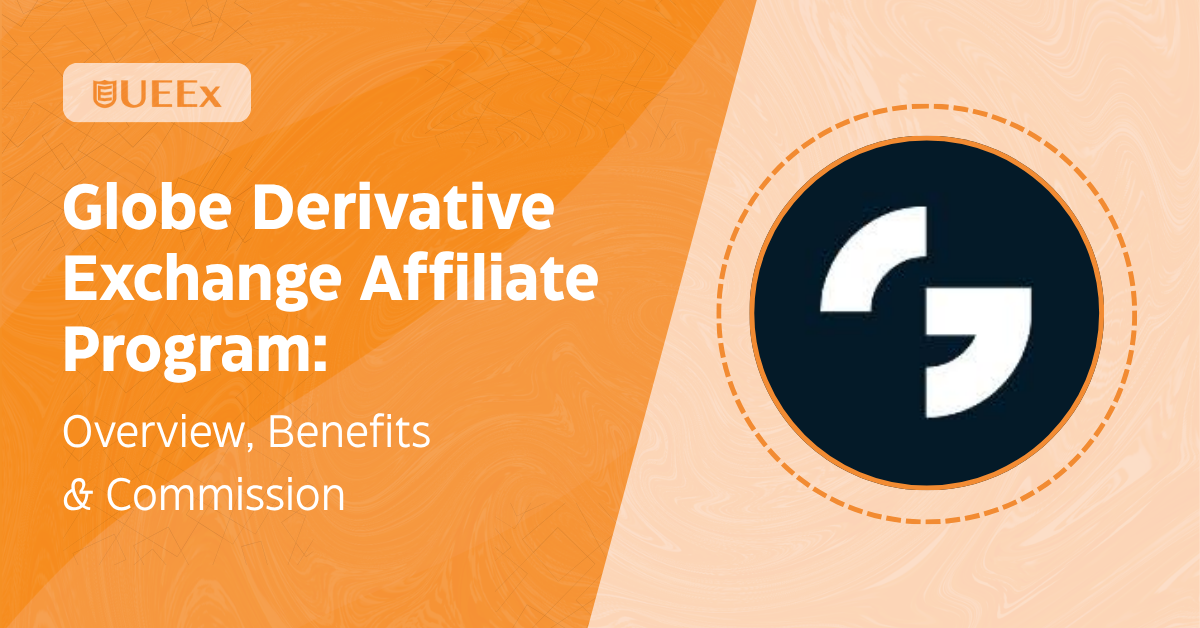 Globe derivative exchange affiliate program