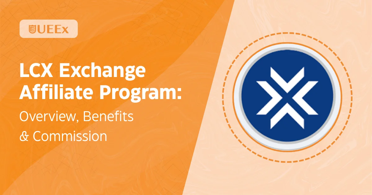 LCX Exchange Affiliate Program