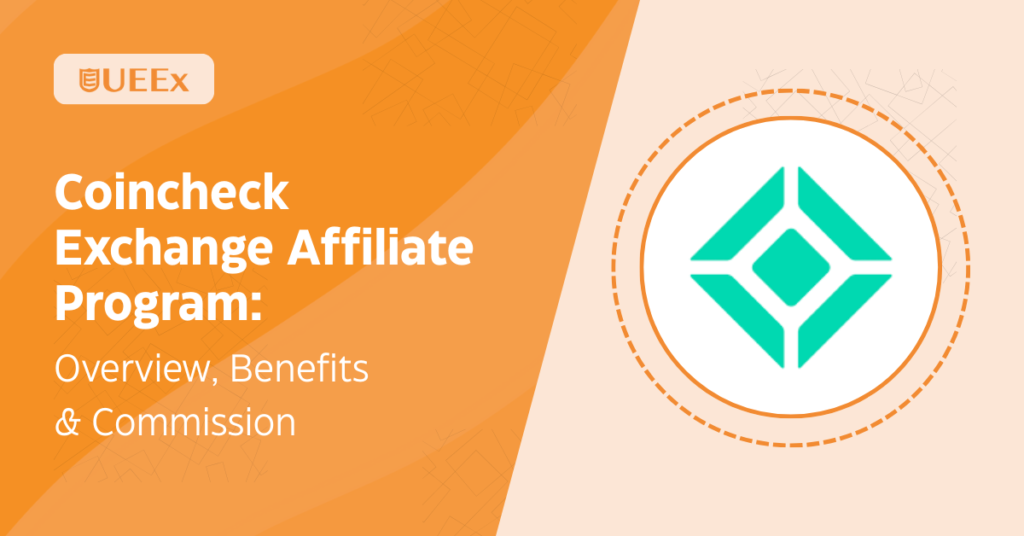 Coincheck exchange affiliate program