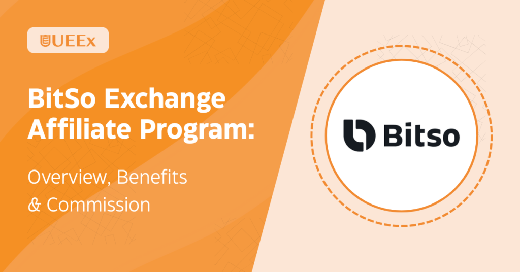 Bitso Exchange Affiliate program