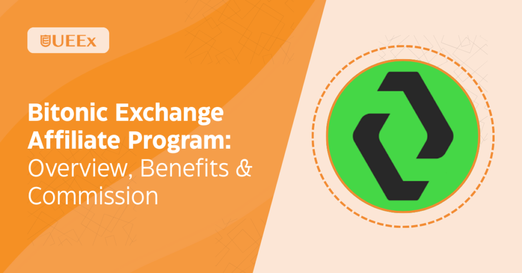 Bitonic Exchange Affiliate program