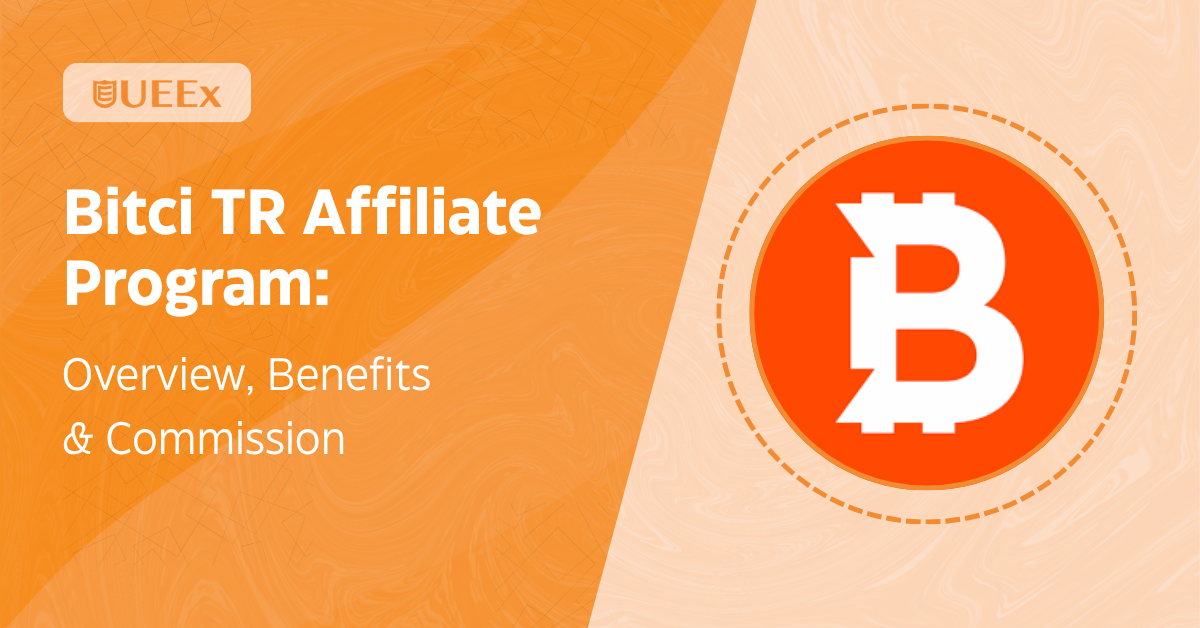 Bitci TR Affiliate Program