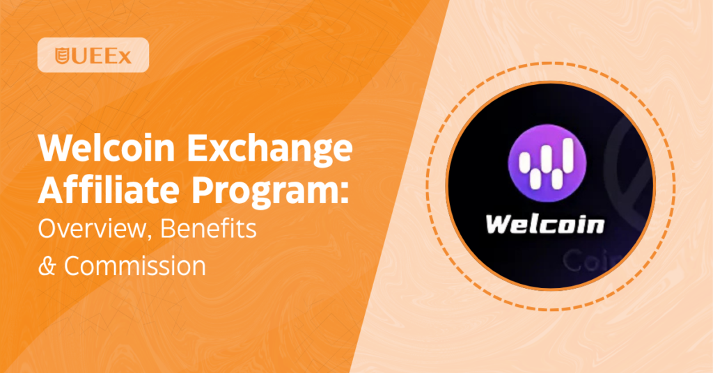 Welcoming Exchange Affiliate Program