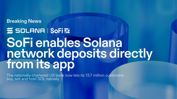 SoFi Has Enabled Solana Network Deposits Directly Through Its Banking App