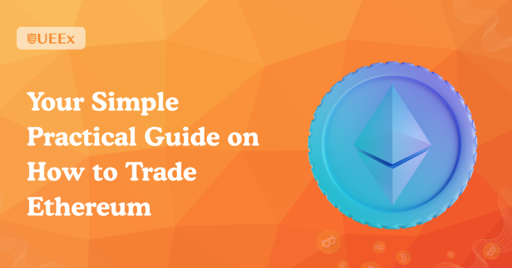 How to Trade Ethereum