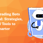 Crypto Trading Bots Explained: Strategies, Tips, and Tools to Trade Smarter Crypto Trading Bots Explained_ Strategies, Tips, and Tools to Trade Smarter