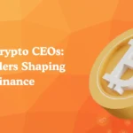 Top 10 Crypto CEOs In 2026: The Leaders Shaping Digital Finance. Top 10 Crypto CEOs