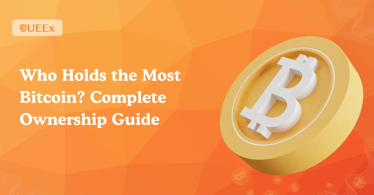 Who Holds the Most Bitcoin